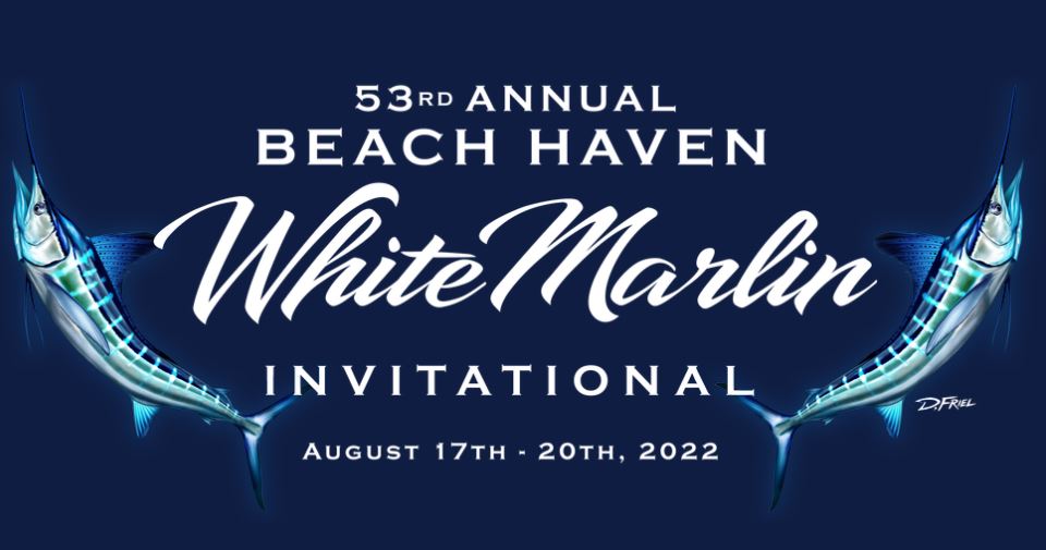 2022 Beach Haven White Marlin Invitational Release Boatworks